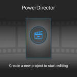Cara Membuat Video HD di Power Director dengan Fiturnya