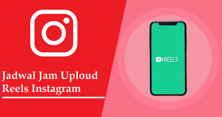 waktu terbaik posting reels instagram